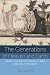 The Generations of Heaven and Earth: Adam, the Ancient World, and Biblical Theology
