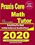 Praxis Core Math Tutor: Eve...