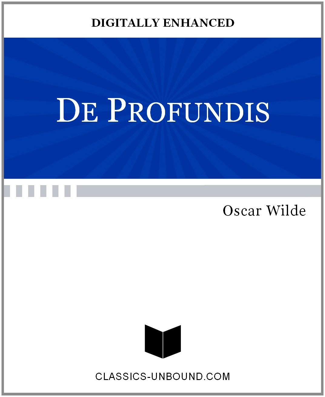 DE PROFUNDIS [DIGITALLY ENHANCED]