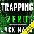 Trapping Zero (Agent Zero Spy Thriller #4)