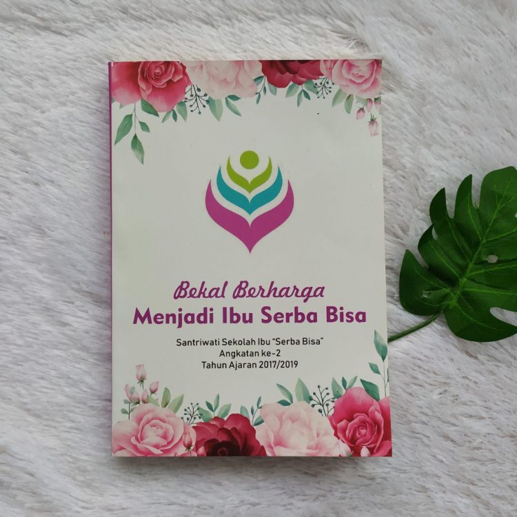 Bekal Berharga Menjadi Ibu "Serba Bisa"