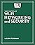 Take Control of Wi-Fi Networking and Security