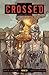 Crossed, Vol. 2: Valores Fa...