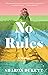 No Rules by Sharon Dukett