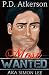 Most Wanted by P.D. Atkerson Most Wanted by P.D. Atkerson