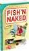 Fish'n Naked