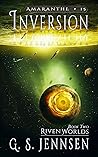 Inversion (Riven Worlds #2; Amaranthe #15)