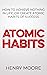 Atomic Habits by Henry Moore