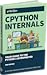 CPython Internals: Your Gui...