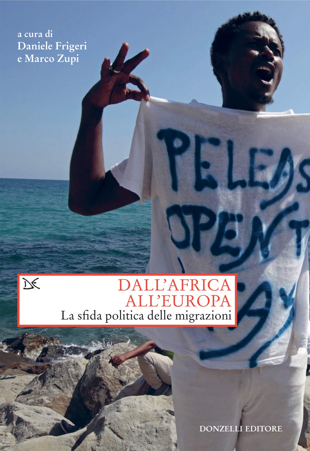 Dall'Africa all'Europa: La sfida politica delle migrazioni (Italian Edition)