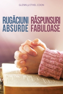 Rugăciuni absurde: răspunsuri fabuloase