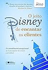 O jeito Disney de encantar os clientes Book cover for O jeito Disney de encantar os clientes