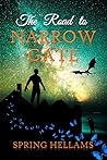 The Road to Narrow Gate by Spring Dalton