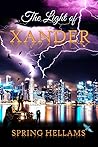 The Light of Xander by Spring Dalton
