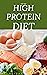 THE NEW HIGH PROTEIN DIET: ...