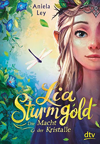 Die Macht der Kristalle (Lia Sturmgold, #1)