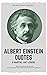 Collection of Best Albert Einstein Wisdom for Your Life  by Aruna Mapalagamage