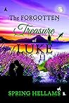 The Forgotten Treasure of Luke by Spring Dalton