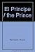 El Principe / the Prince (Spanish Edition)