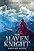 The Maven Knight: Ones of A...