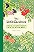 The Little Gardener: Helping Children Connect with the Natural World
