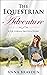 The Equestrian Adventure: A...