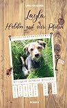 Layla: Heldin auf...