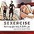 SEXERCISE: Exercising Your ...
