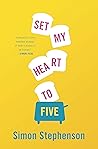 Set My Heart to Five