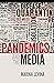 Pandemics and the Media