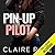 Pin-Up Pilot (A Cocky Hero Club Novel)