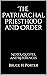 The Patriarchal Priesthood and Order by Bruce H. Porter
