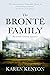 The Brontë Family by Karen Kenyon The Brontë Family by Karen Kenyon