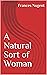 A Natural Sort of Woman by Frances Nugent