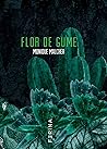 Flor de Gume by Monique Malcher