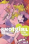 Snotgirl, Vol. 3 by Bryan Lee O'Malley