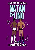 A Primeira Vez de Natan & Lino