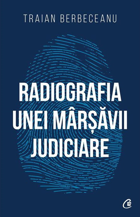 Radiografia unei mârșăvii judiciare