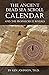The Ancient Dead Sea Scroll Calendar: AND THE PROPHECIES IT REVEALS