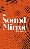 The Sound Mirror