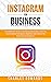 Instagram for Business: The...