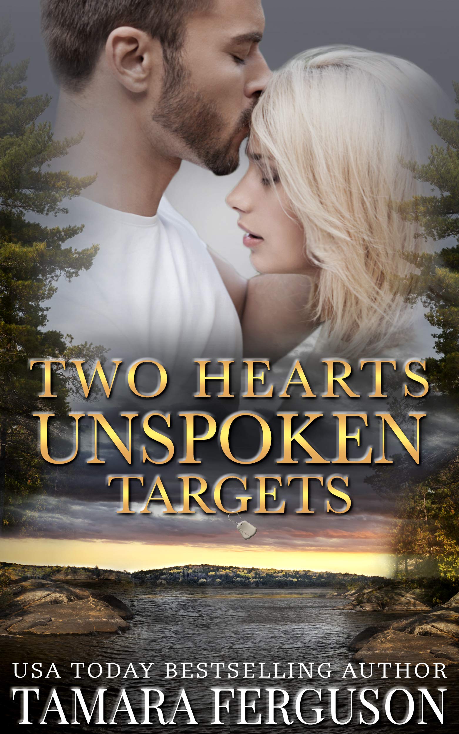 Two Hearts Unspoken Targets (Two Hearts Wounded Warrior Romance, #11)
