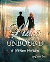 Love Unbound: A D...