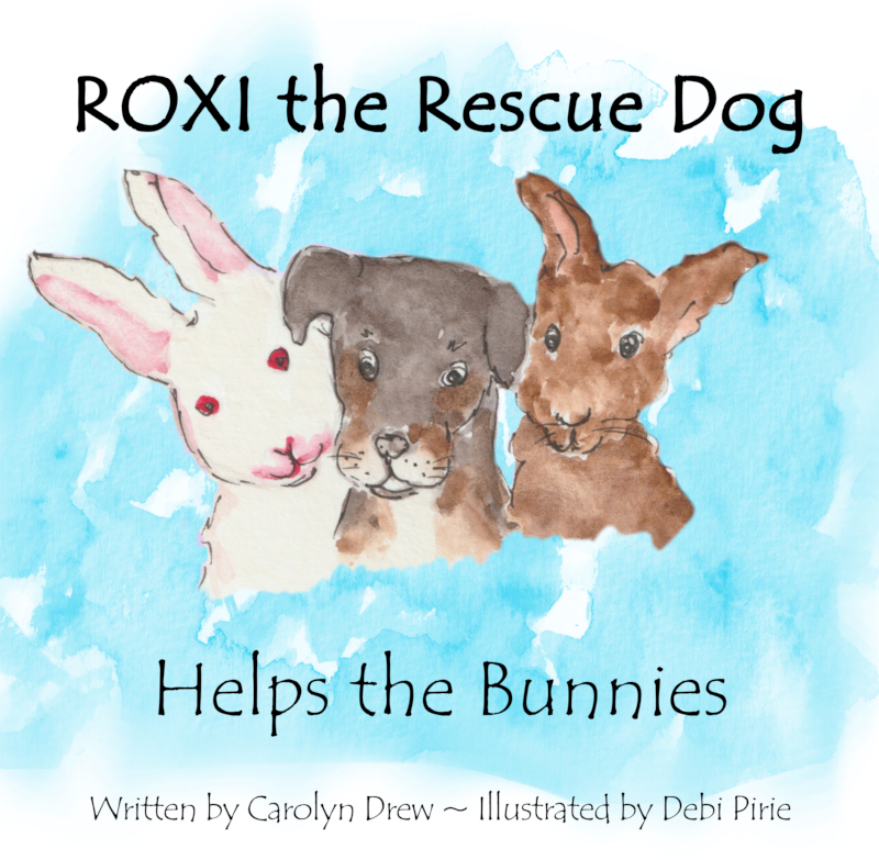 ROXI the Rescue Dog - Helps the Bunnies (Kindle Edition)