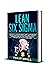 Lean Six Sigma: A One Step At A Time Management Guide to Implementing Six Sigma Strategies to your Startup, Small Business Or Manufacturing Process; Create Products Customer Love And Make More Money