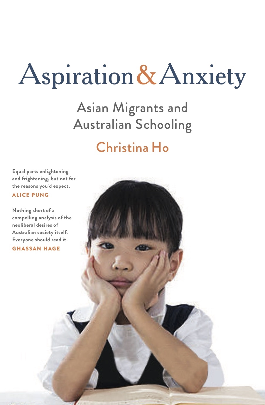 Aspiration and Anxiety: Asian Migrants and Australian Schooling