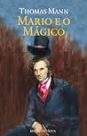 Mario e o Mágico by Thomas Mann