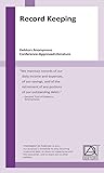 Record Keeping: Debtors Anonymous Conference-Approved Literature Record Keeping: Debtors Anonymous Conference-Approved Literature