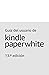 Guía del usuario de Kindle Paperwhite