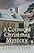 A Cotswold Christmas Mystery (Thea Osborne #18)